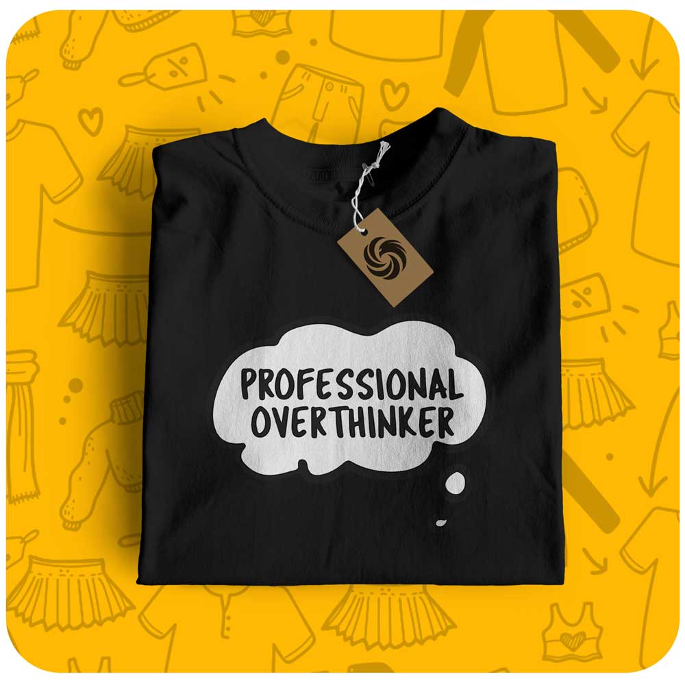 professional overthinker | Unisex T-Shirt