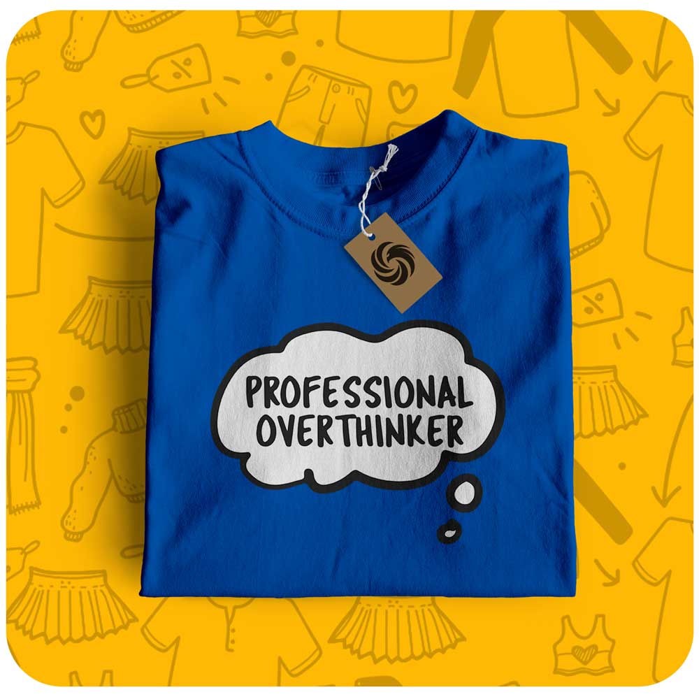 professional overthinker | Unisex T-Shirt
