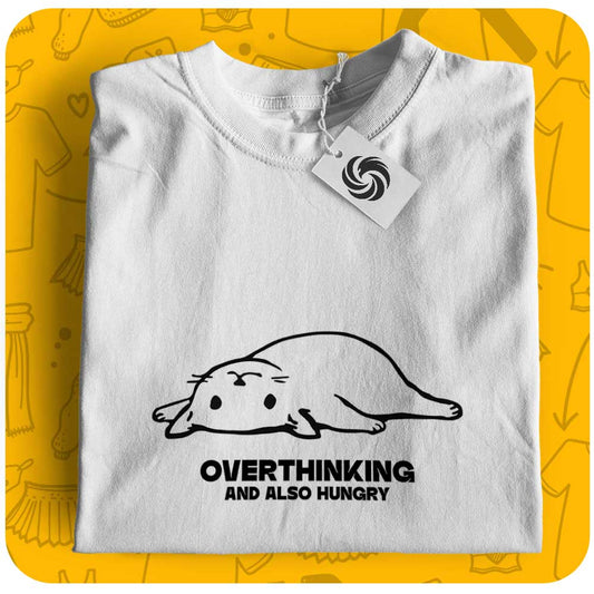 Overthinking And Hungry | Unisex T-Shirt